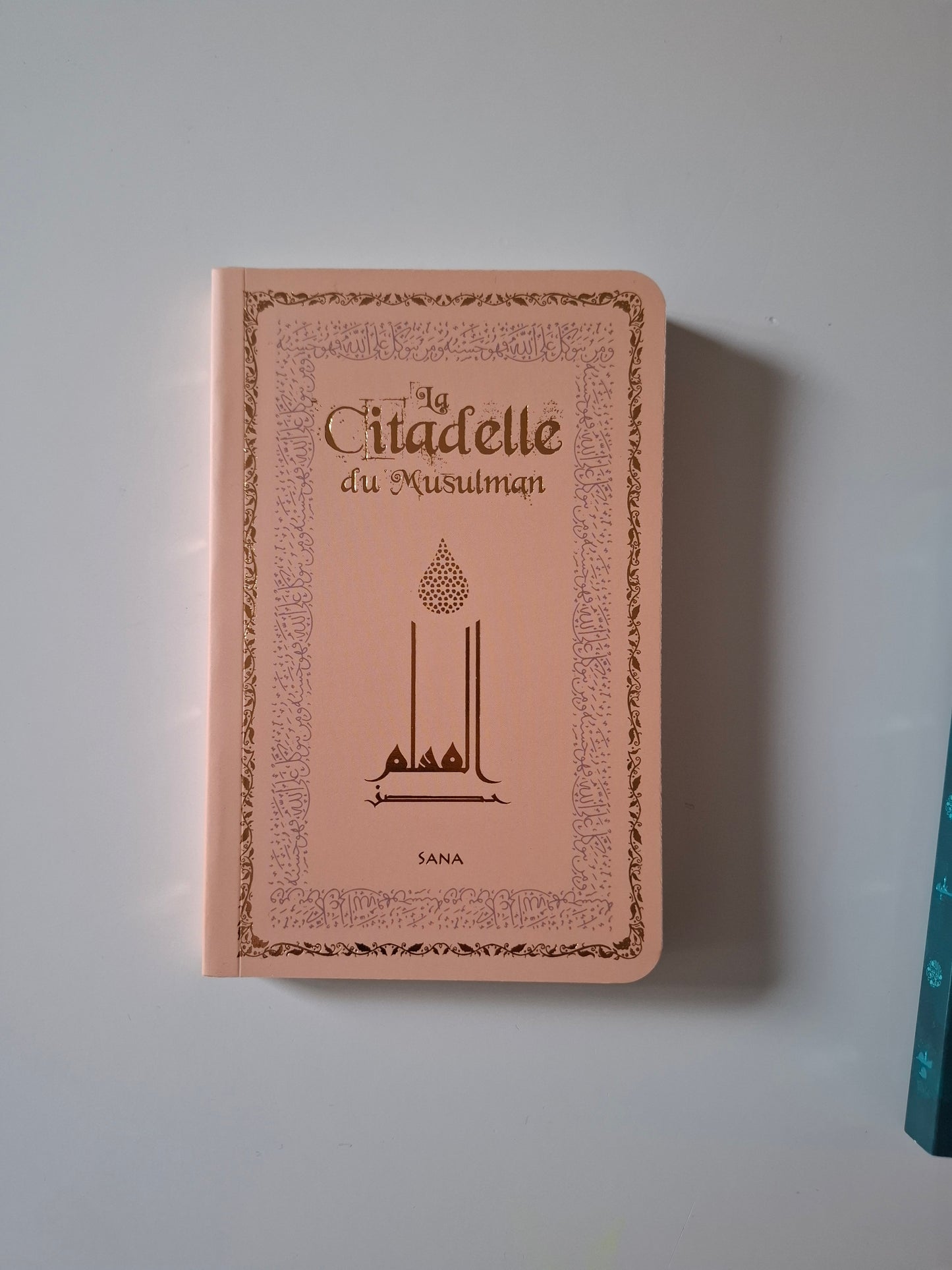 La Citadelle du Musulman - livret invocations | Sana