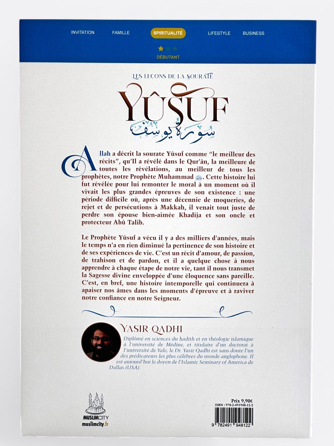 Les leçons de la Sourate Yusuf par Yasir Qadhi | MuslimCity - Un guide spirituel et inspirant