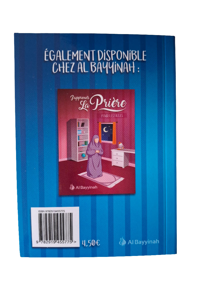 J'apprends La Prière - Éditions Al Bayyinah