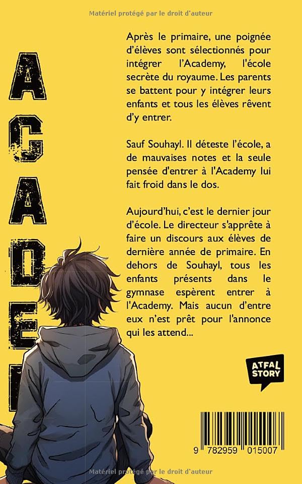 Academy Story - Tome 1 | Naïm Hammami | Roman d'Aventure Musulman pour Enfants