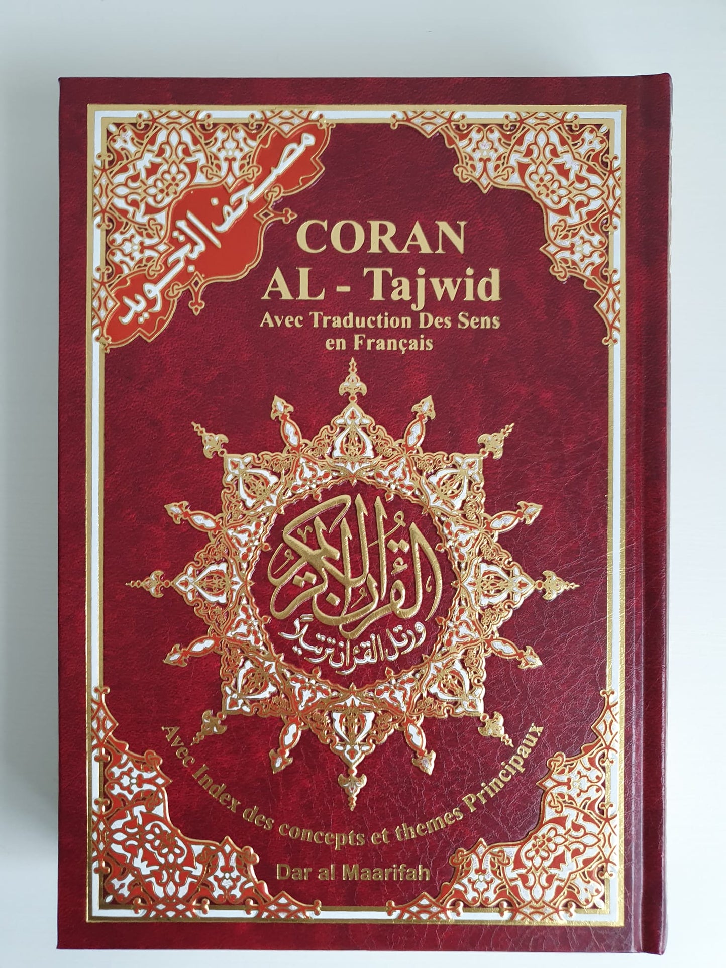 Coran Complet At-Tajwid avec Traduction des Sens en Français - Dar Al Maarifa