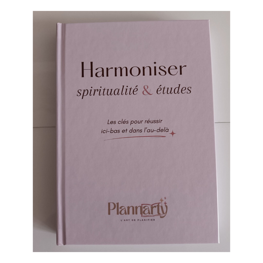 HARMONISER SPIRITUALITÉ & ÉTUDES | Trouver l'équilibre entre études et spiritualité - Plannarty
