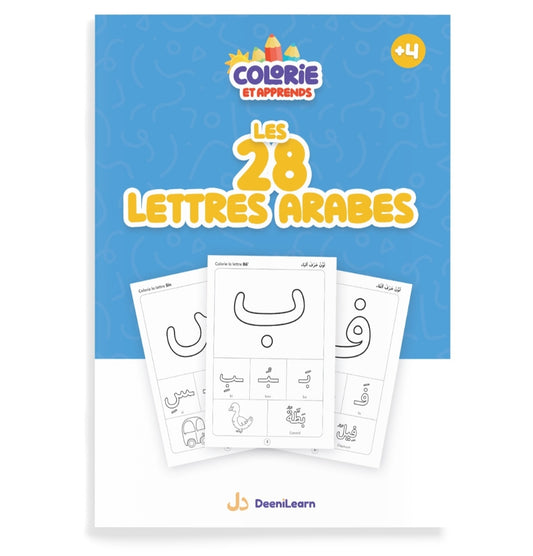 Livre Colorie et Apprends : Les 28 Lettres Arabes – Apprendre l’alphabet arabe avec DeeniLearn