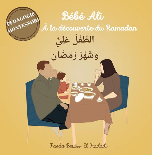 BÉBÉ ALI À LA DÉCOUVERTE DU RAMADAN - Tome 4 - Livre pour enfants sur le Ramadan