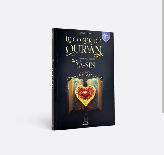 Le cœur du Qur'ân : Les leçons de la Sourate Yâ-sîn par Asim Khan | MuslimCity