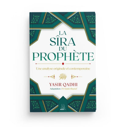 La Sîra du Prophète – Yasir Qadhi | Analyse contemporaine de la vie du Prophète Muhammad