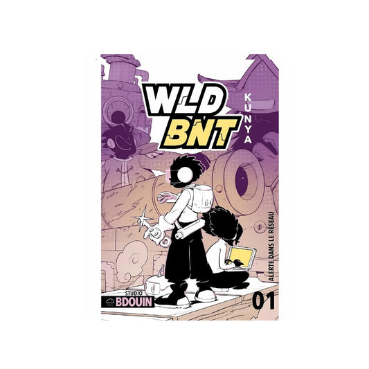 WLD BNT Alerte dans le Réseau – Manga By Kunya | BDouin Edition