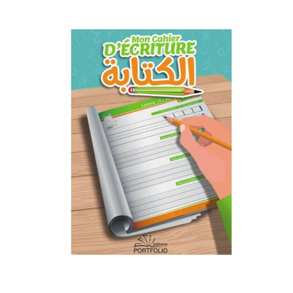 Mon cahier d’écriture – J’apprends les lettres arabes – Apprentissage de l’alphabet arabe pour enfants – Éditions Portfolio