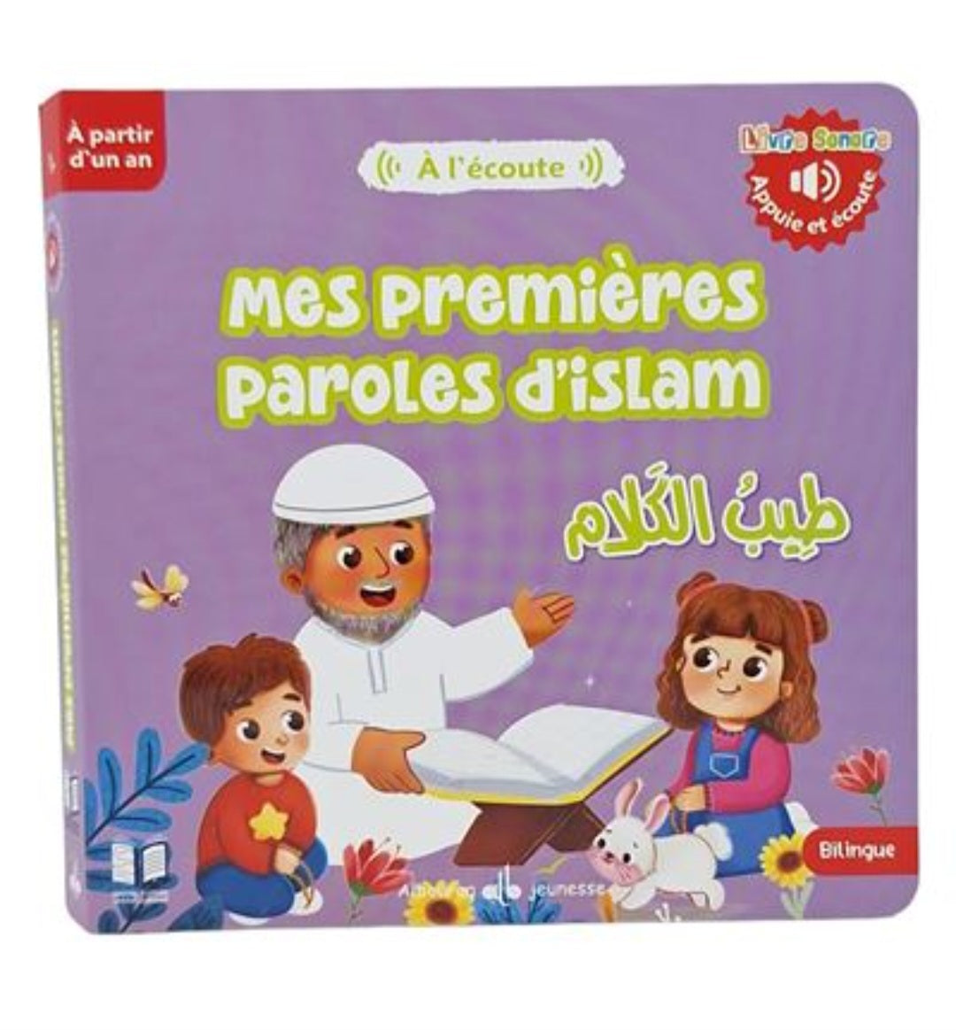 Mes Premières Paroles d'Islam - Livre sonore bilingue - Al Bouraq