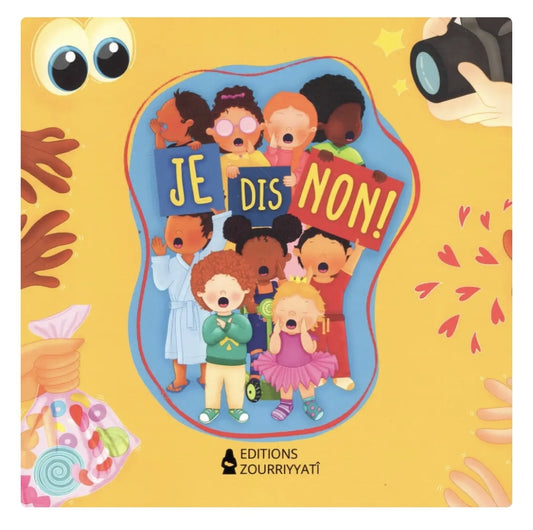 Je dis non ! - Livre jeunesse Zourriyyatî | Apprendre aux enfants à dire Non