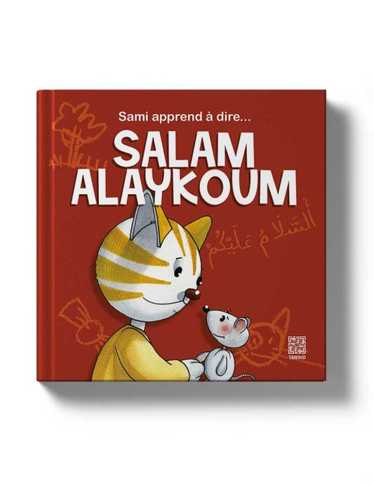 Sami apprend à dire… Salam alaykoum | Livre islamique pour enfants – Siham Andalouci
